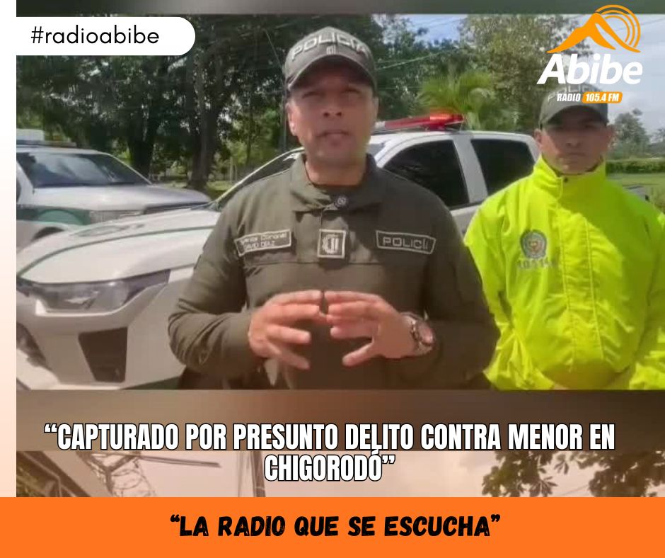 Capturado por presunto delito contra menor en Chigorodó